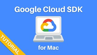 How to Install gcloud on Mac