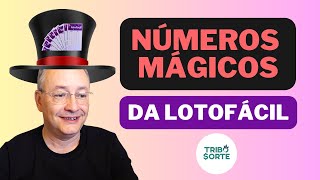 [LOTOFÁCIL] Números Mágicos para Ganhar na Lotofácil | Tudo Nesse Vídeo dos Melhores Números