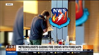 Special meteorologists help crews battle weather, wildfires in Arizona