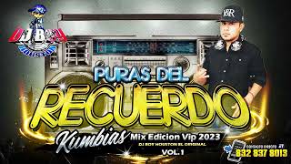 ( ESTRENO ) Kumbias 🔥👌Del Recuerdo Mix Noviembre 2023 / Dj Boy Houston El Original