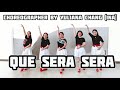QUE SERA SERA / Dance & Tutorial / Line Dance