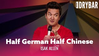 Half German, Half Chinese And A Whole Lot Of Funny. Isak Allen