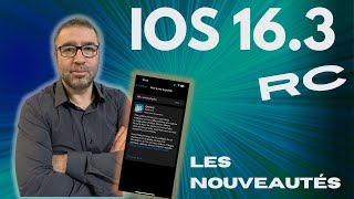 iOS 16.3 RC déjà disponible ! Quelles sont les nouveautés sur iPhone