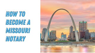 How to become a Notary in Missouri | STL County #Notary