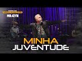 Mr. Gyn - Minha Juventude | Sons Da Minha Juventude Acústico, Parte 1 (Nostalgia Pop/Rock Brasil)