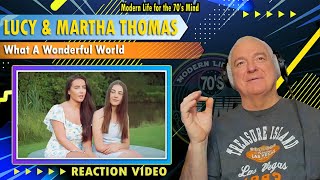 Lucy and Martha Thomas "What A Wonderful World" Reaction Video