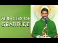 Fr Antony Parankimalil VC - Miracles of Gratitude