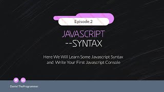 JavaScript --Syntax[Episode 2]