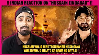 Indian Reacts To Hussain Zindabad | Nadeem Sarwar Noha | Indian Boy Reactions !!