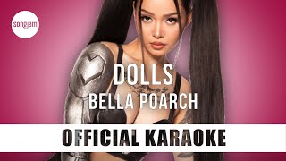 Bella Poarch - Dolls (Official Karaoke Instrumental) | SongJam