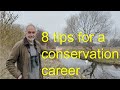 Advice for students studying conservation and ecology