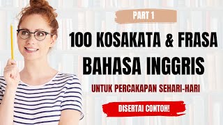 100 Kosakata dan Frasa Bahasa Inggris untuk Percakapan Sehari-hari