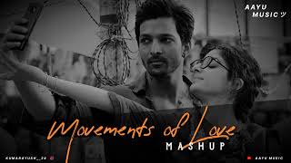 movements of love mashup | non stop junkbox | AAYU MUSIC | bollywood mashup | lo