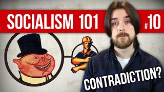What Is Contradiction? | Socialism 101 #10