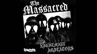 The Massacred - Nightmare Agitators (Full Album)