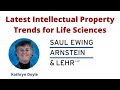 Latest Intellectual Property Trends for Life Sciences Webinar