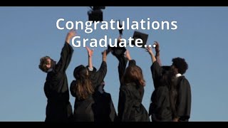 Happy Graduation Music Video YouTube - Congratulations Graduate - Graduation Status