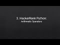 3. HackerRank Python Problem: Arithmetic Operators