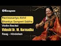 raviwasariya akhil bharatiya sangeet sabha ii violin by vidushi dr. m. narmadha ii raga hindolam