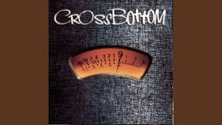 Crossbottom - Lagu Cinta