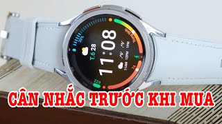 Đánh giá Galaxy Watch 6 và Watch 6 Classic: CÂN NHẮC TRƯỚC KHI MUA