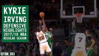 Kyrie Irving Defensive Highlights 2017/18 NBA Regular Season