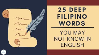 25 DEEP FILIPINO WORDS IN ENGLISH | Vocabulary Development | ELC