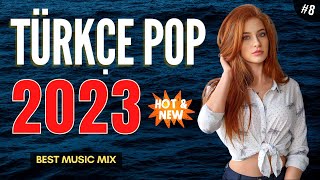 TÜRKÇE POP ŞARKILAR REMİX 2023 🔥 En Çok Dinlenen Şarkılar 2022