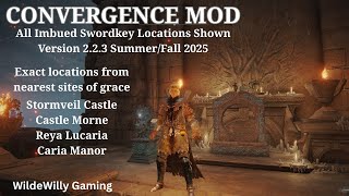 Convergence Mod Ver.2.2.3 Fall 2025 - All imbued swordkey locations from the nearest site of grace