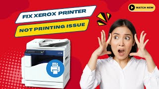 How to Fix Xerox Printer Not Printing Issue? | Printer Tales