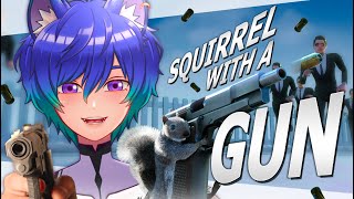 【SQUIRREL WITH A GUN】AGEN TUPAI MELUNCURRRR