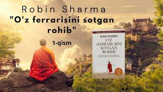 Robin Sharma. O'z ferrarisini sotgan  rohib