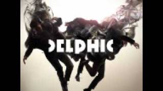 Delphic - Submission (Best Audio Quality)