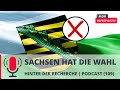 Sachsen hat die Wahl | Podcast MDR Investigativ | MDR