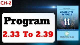 Programs 2.33 To 2.39 | Range Function in Python | Python For Loop Programs | 11th Class Computer