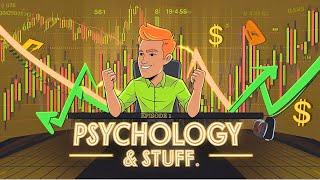 Trading Unfiltered: The Secrets Beginners Need to Know ( Episode 1 - Psychology \u0026 Stuff )