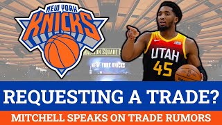Knicks Rumors Are HOT: Donovan Mitchell Requesting A Trade? + No Sign & Trade For Jalen Brunson?