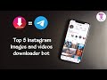 Top 5 bots in telegram for downloading Instagram images and videos || Tips Tik || Telegram Tips