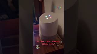 How to Make the Google Assistant Mad