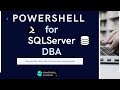 Powershell for SQL Server DBA by Powershell Academy