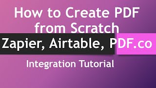 Create a PDF From Scratch with Airtable Data using Zapier and PDF.co
