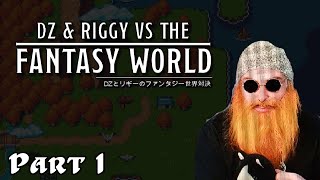 DZ \u0026 Riggy vs. the Fantasy World - Part 1 | RPG Maker MV