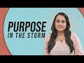 Purpose in the storm - Devotional Video - Heavenly Drops