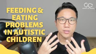 Feeding & Eating Problems in Autistic Children