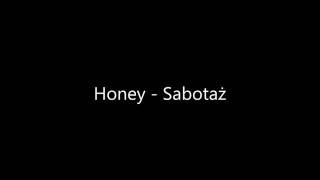 Honey-Sabotaż tekst