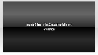 angular2 Error : this.$modal.modal is not a function
