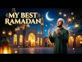 This Nasheed Will Make You Miss Ramadan 🌙 My Best Ramadan (Emotional & Spiritual)