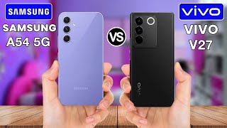 Download Mp3 Samsung A54 5g vs VIVO V27 price comparison vivo V27 vs A54 wraztech