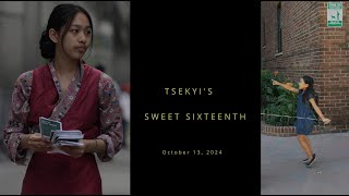 TSEKYILA's SWEET 16TH BIRTHDAY CELEBRATIONS