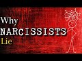 Why Narcissists Lie